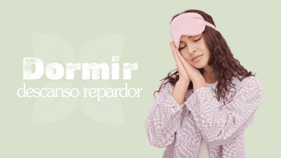 Dormir: Descanso reparador